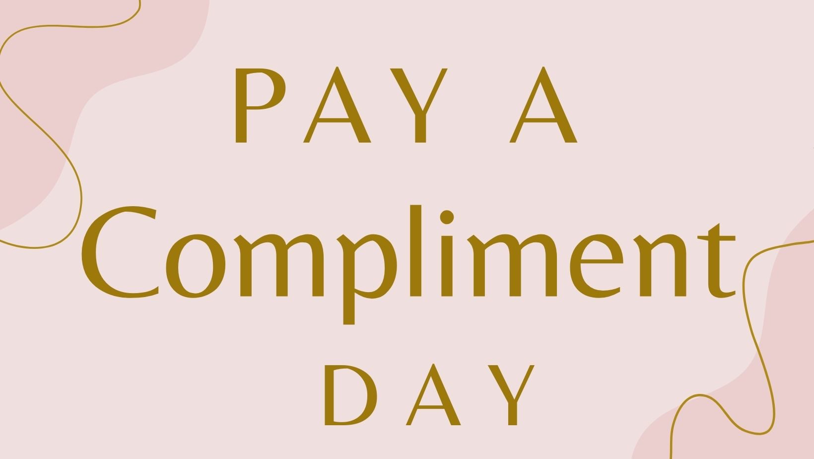 Pay a Compliment Day American Indian Council on Alcoholism, Inc.